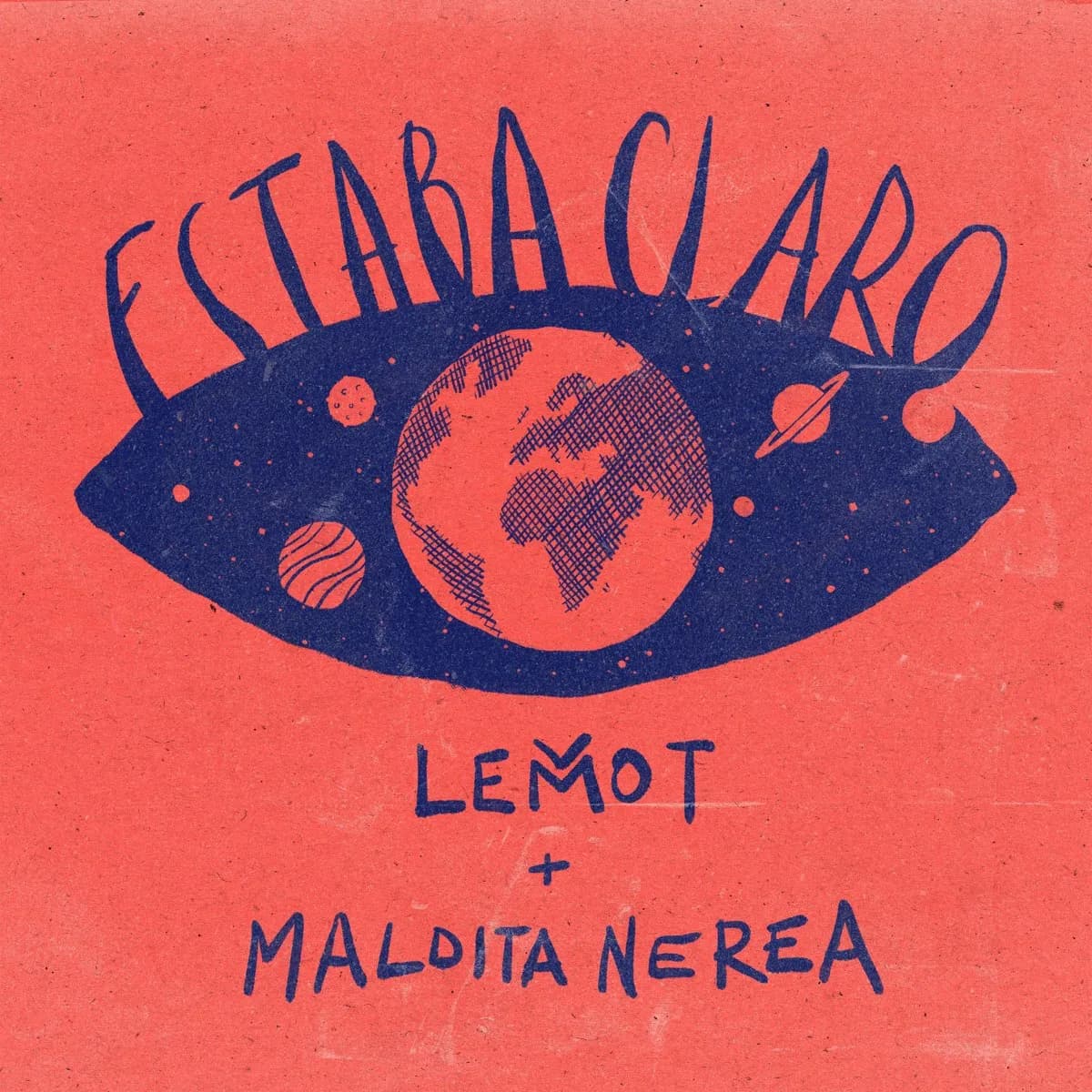 Lemot & Maldita Nerea – Estaba Claro