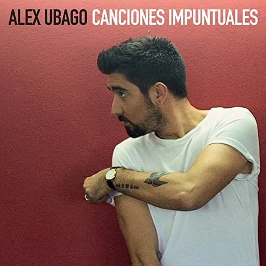 Álex Ubago – Canciones Impuntuales