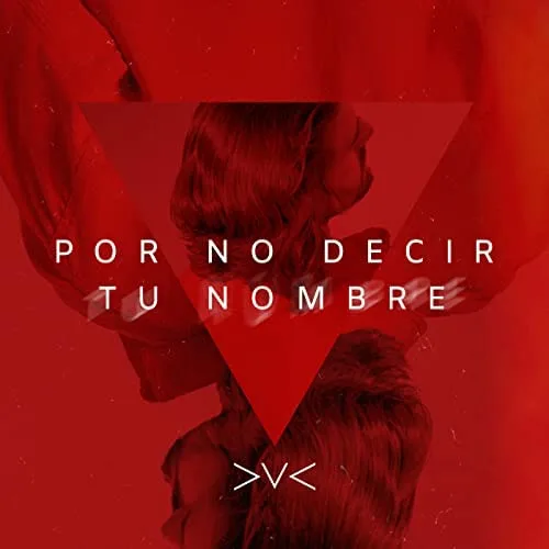 Andrés Suárez – POR NO DECIR TU NOMBRE