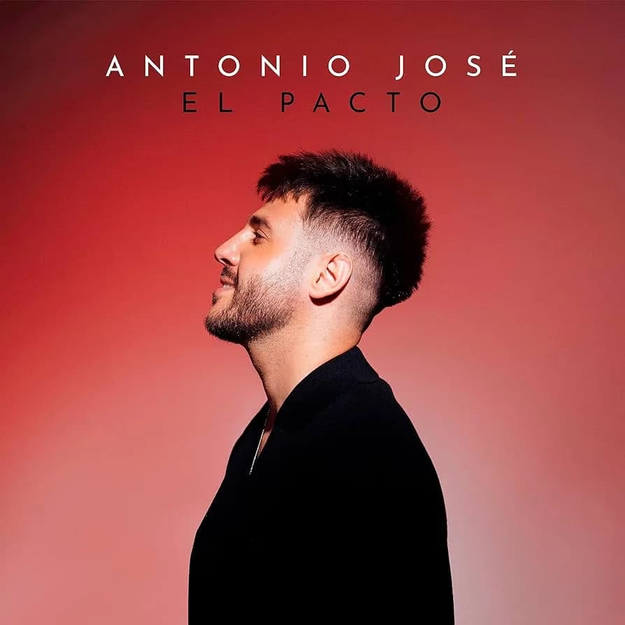 Antonio José – El Pacto (Cómo Dejarte Ir/ El Tiempo / Fingir Amor / Se Me Olvidó / Hoy No Estás Sola)
