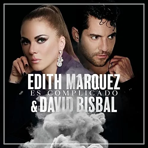 Edith Márquez & David Bisbal – Es Complicado