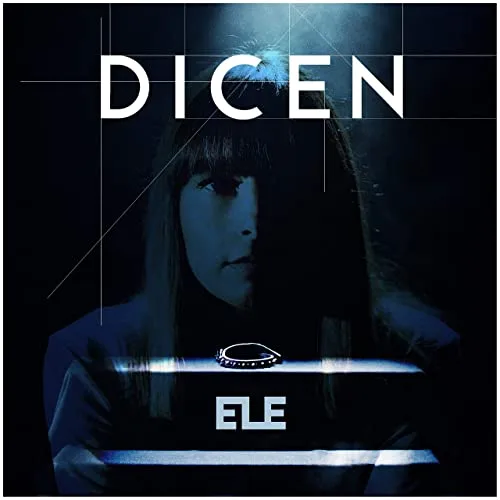 ELE – Dicen