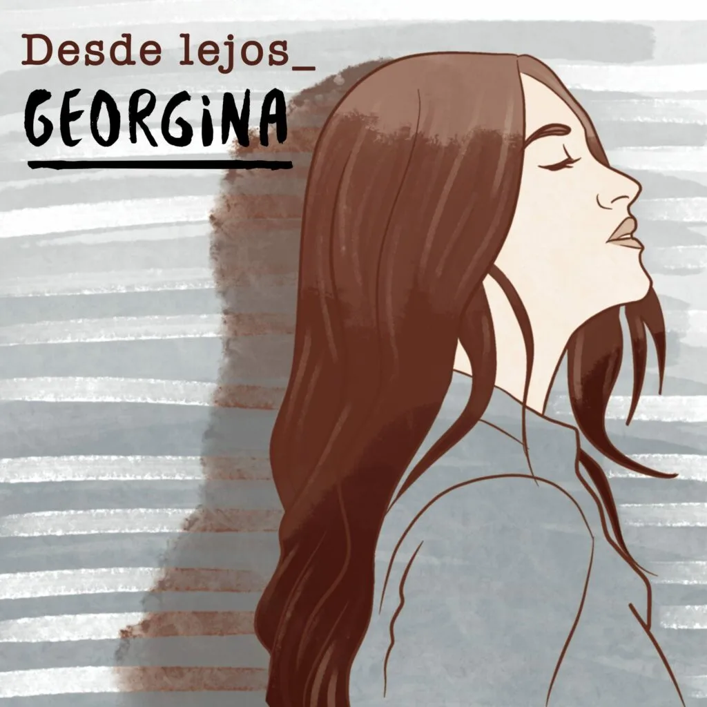 Georgina – Desde Lejos