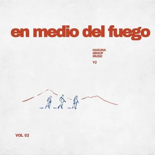 Hakuna – En Medio del Fuego
