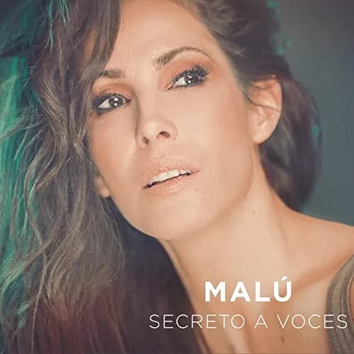 Malú – Secreto A Voces