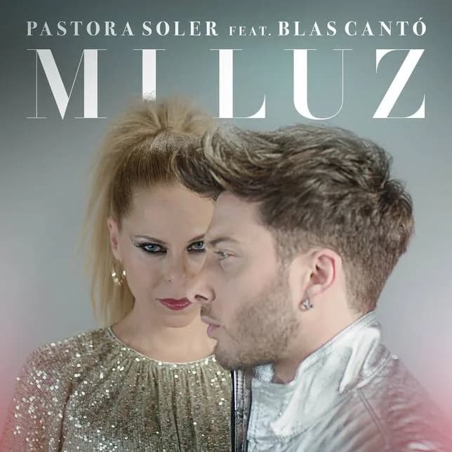 Pastora Soler & Blas Cantó – “Mi Luz”