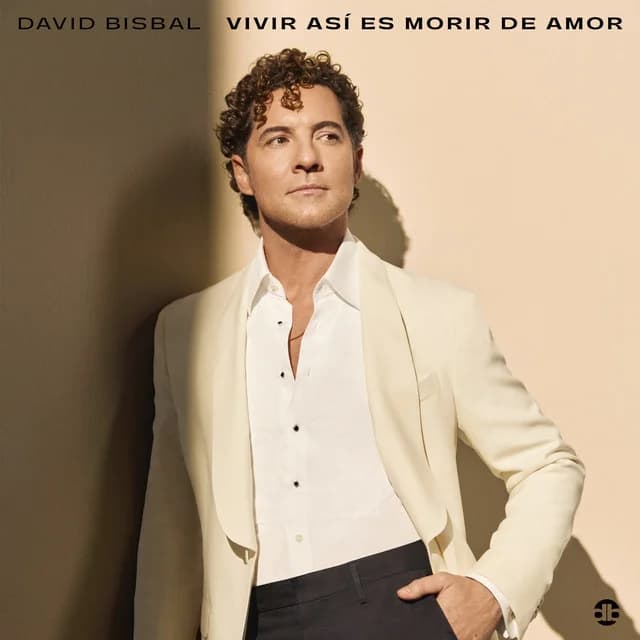 David Bisbal – Vivir Así Es Morir De Amor